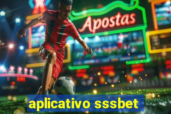 aplicativo sssbet